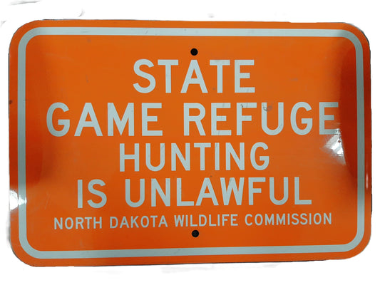 State Game Refuge Metal Sign