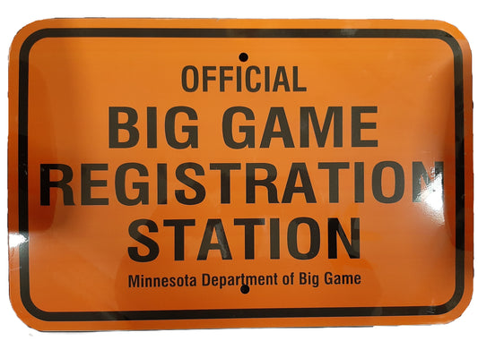 Big Game Registration Metal Sign